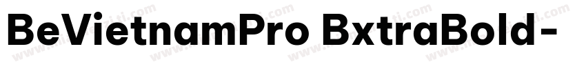 BeVietnamPro BxtraBold字体转换